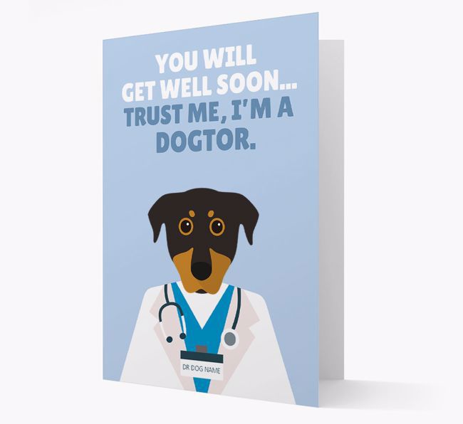 Personalised 'Trust me I'm a Dogtor' Get Well Soon Card